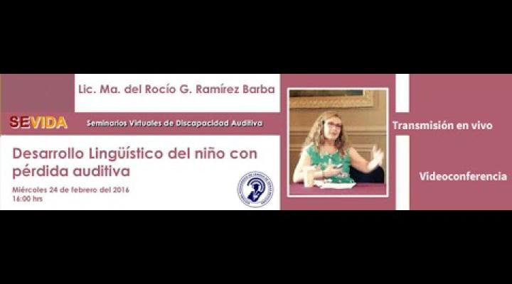 Preview image for the video "Desarrollo lingüístico del niño con pérdida auditiva".