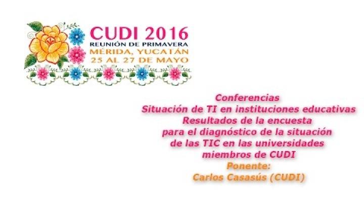 Preview image for the video "#CUDIPrimavera2016 Redes: Encuesta diagnóstico de las TIC en las universidades miembros de CUDI".