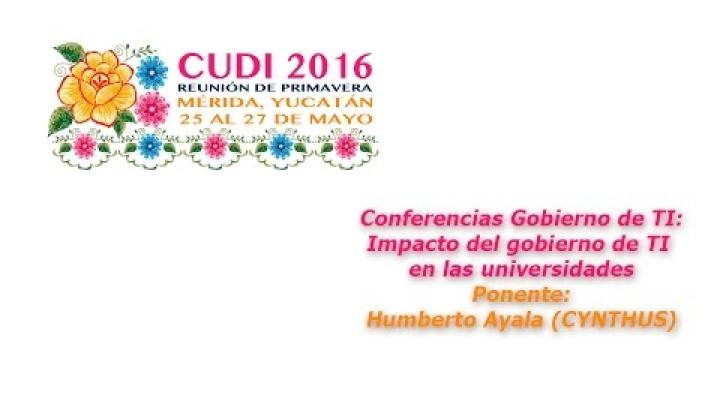 Preview image for the video "#CUDIPrimavera2016 Redes: Impacto del gobierno de TI en las universidades".