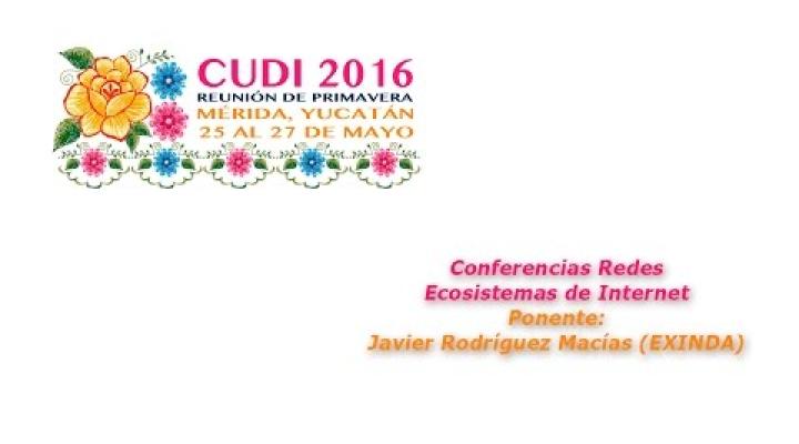 Preview image for the video "#CUDIPrimavera2016 Redes: Ecosistemas de Internet".