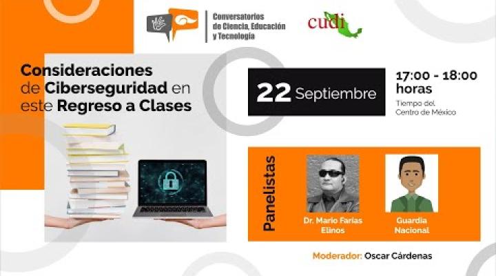 Preview image for the video "Consideraciones de Ciberseguridad en este Regreso a Clases | Conversatorios".