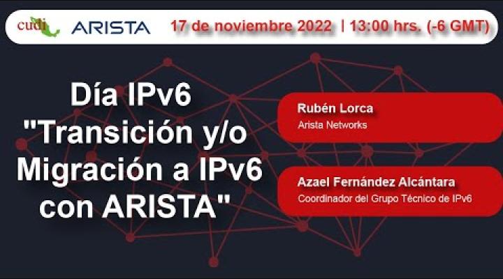 Preview image for the video "Migración a IPv6 con Arista".