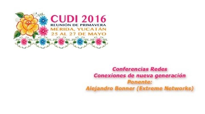 Preview image for the video "#CUDIPrimavera2016 Redes: Conexiones de nueva generación".