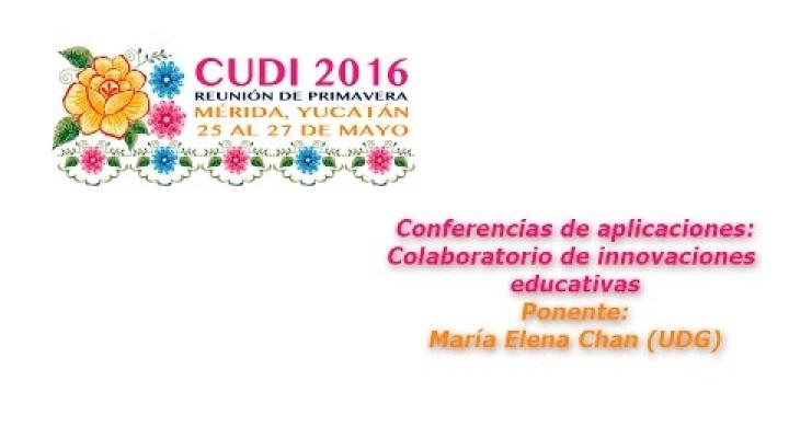 Preview image for the video "#CUDIPrimavera2016 Aplicaciones: Colaboratorio de innovaciones educativas".