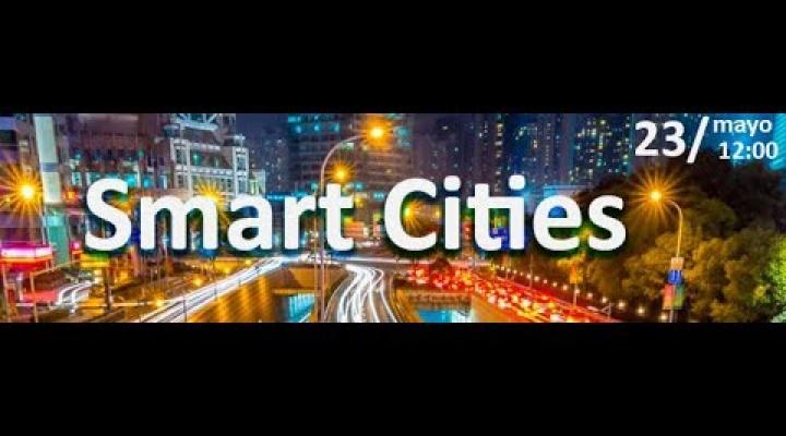 Preview image for the video "#DíaVirtual de la Comunidad IHC: Smart Cities".