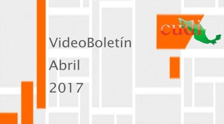 Preview image for the video "VideoBoletín Abril 2017".