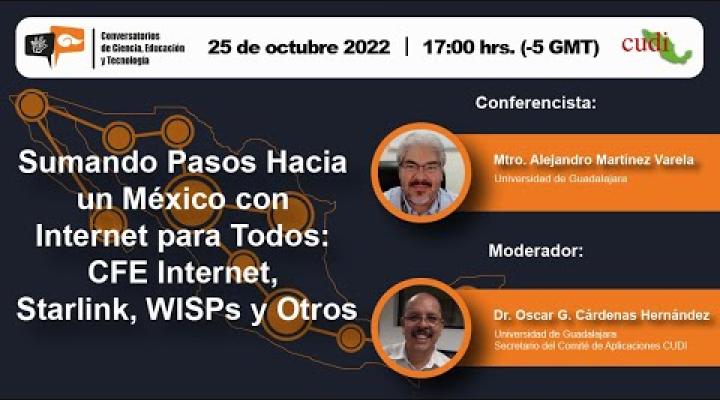 Preview image for the video "Sumando pasos hacia un México con Internet para Todos: CFE Internet, Starlink, WISPs y otros".