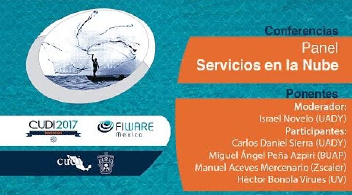 Preview image for the video "#ReuniónCUDI2017 Panel Servicios en la Nube".