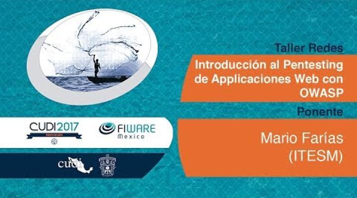 Preview image for the video "#ReuniónCUDI2017 Taller Introducción al Pentesting de Applicaciones Web con OWASP 6-6".