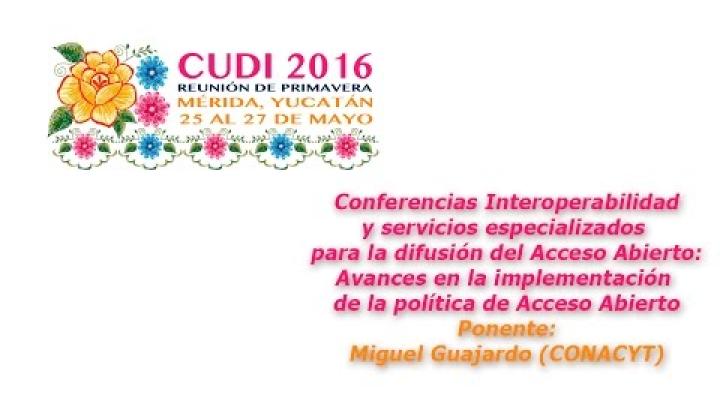 Preview image for the video "#CUDIPrimavera2016 Aplicaciones: Avances en la implementación de la política de Acceso Abierto".