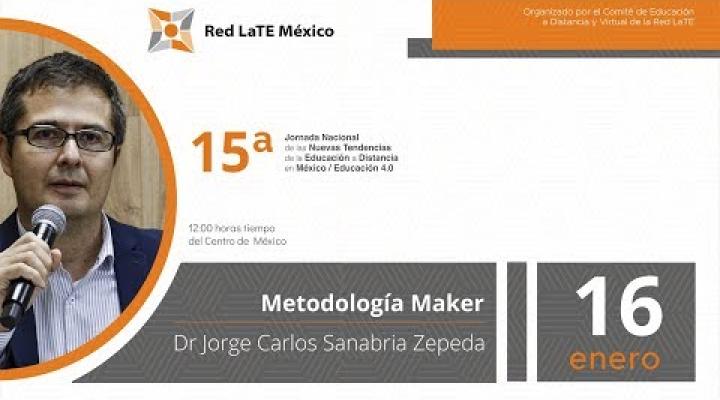 Preview image for the video "#DíaVirtual RedLaTE: Metodología Maker".