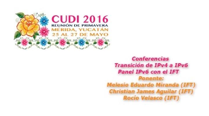 Preview image for the video "#CUDIPrimavera2016 Redes: Panel IPv6 con el IFT".