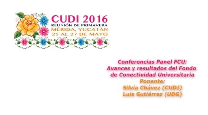 Preview image for the video "#CUDIPrimavera2016 Redes: Avances y resultados del Fondo de Conectividad Universitaria".