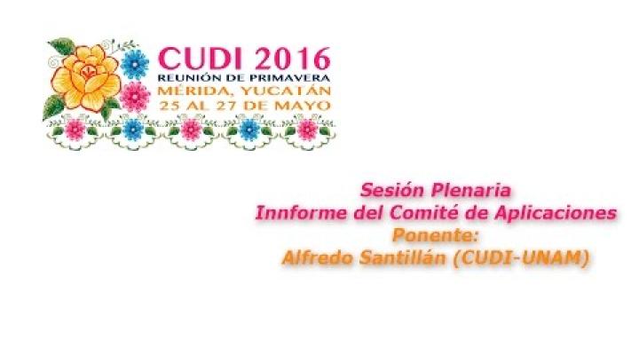 Preview image for the video "#CUDIPrimavera2016 Sesión Plenaria: Informe Comité de Aplicaciones".