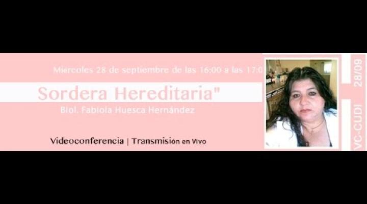 Preview image for the video "Día Virtual SEVIDA: Sorderas Hereditarias".