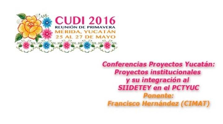Preview image for the video "#CUDIPrimavera2016 Aplicaciones: Proyectos institucionales y su integración al SIIDETEY en el PCTYUC".