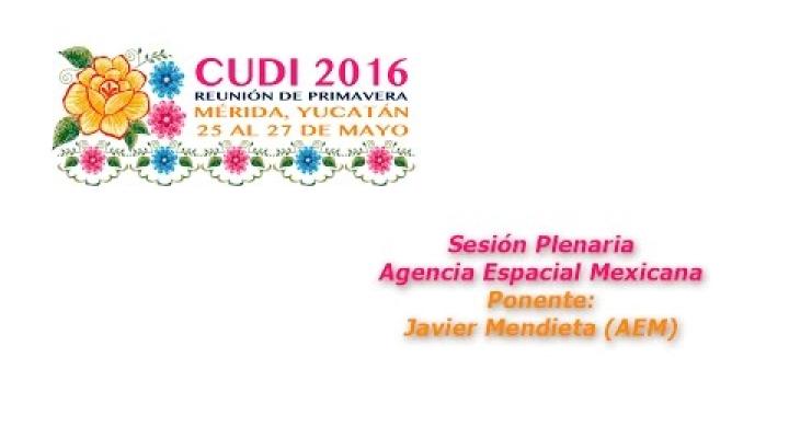 Preview image for the video "#CUDIPrimavera2016 Conferencias Magistrales: Agencia Espacial Mexicana".