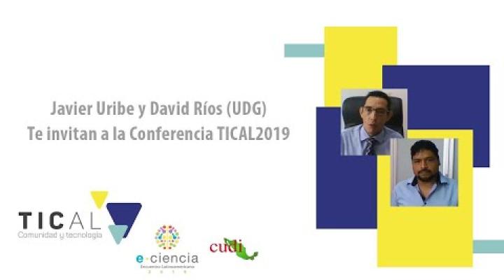 Preview image for the video "#TICAL2019 Javier Uribe y David Ríos te invitan a la Conferencia TICAL".