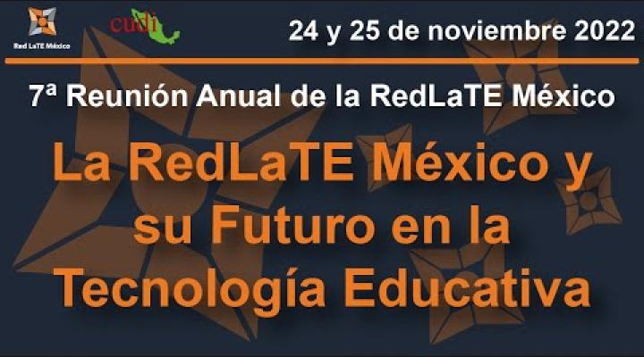 Preview image for the video "Séptima Reunión Anual de la Red LATE-MX | Día 1".