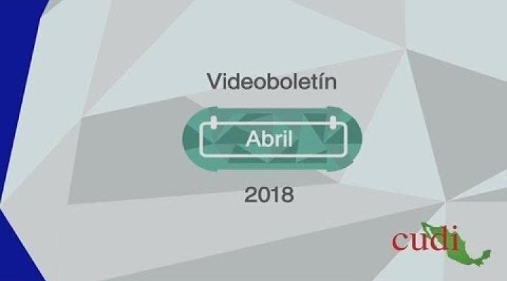 Preview image for the video "VideoBoletín Abril 2018".