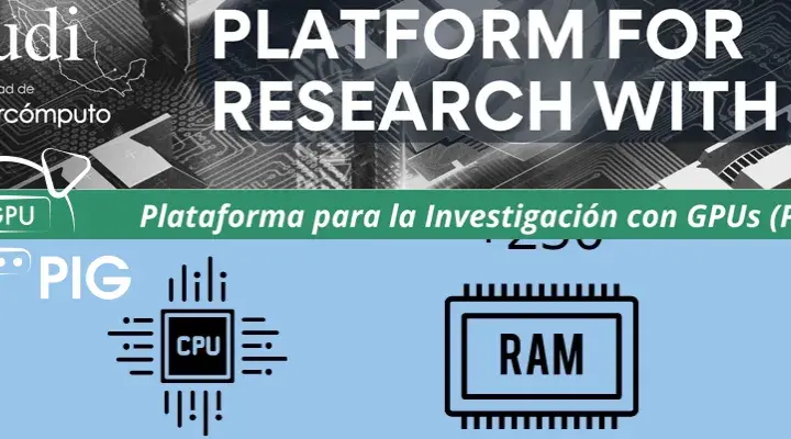 PIG,  la Plataforma para la Investigación con GPUs, presente en CARLA2024