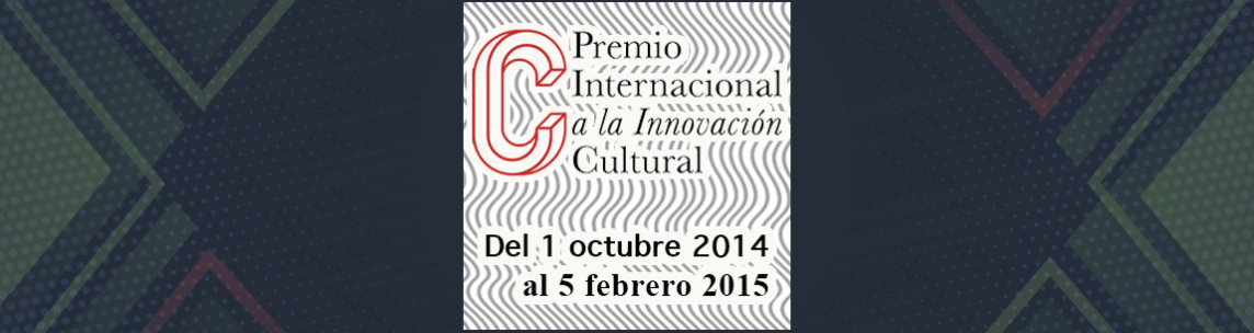 Premio Internacional a la Innovación Cultural