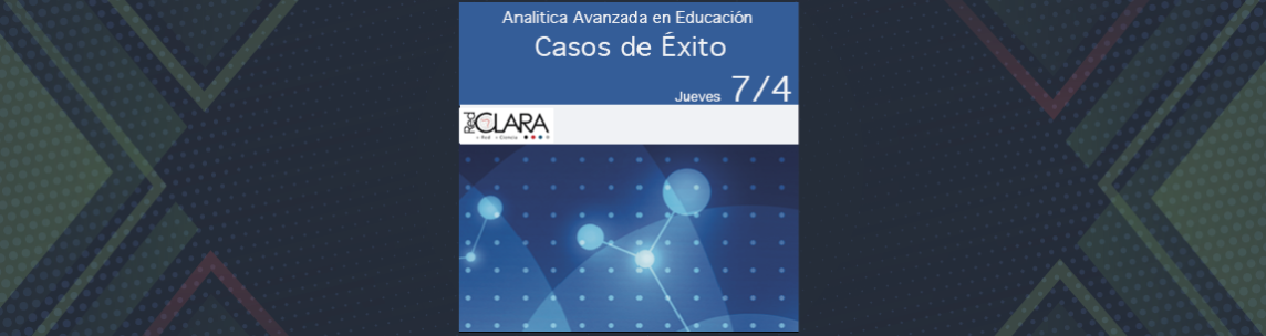 Participe en el Encuentro virtual “Analitica Avanzada en Educación: casos de éxito”