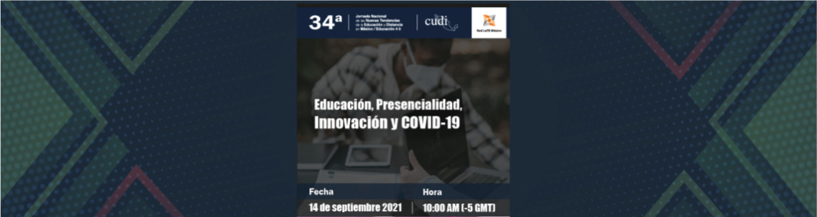 Educación, Presencialidad, Innovación y Covid-19