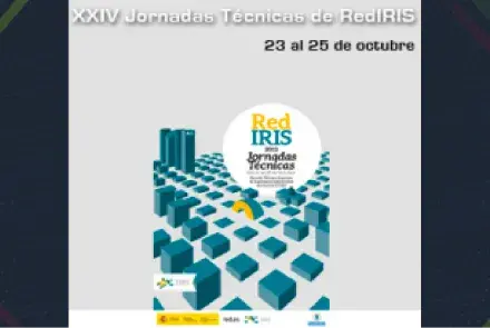 Más de 400 expertos TIC de universidades y centros de investigación participan en las Jornadas Técnicas de RedIRIS en Madrid