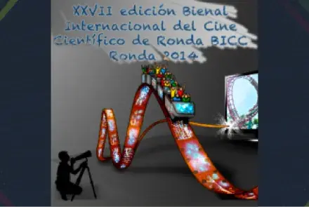 Participa con tus trabajos audiovisuales en la Bienal Internacional de Cine Científico (BICC) Ronda 2014 