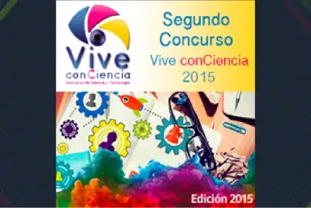 Segundo Concurso de Ciencia, Tecnología e innovación “Vive Conciencia 2015”