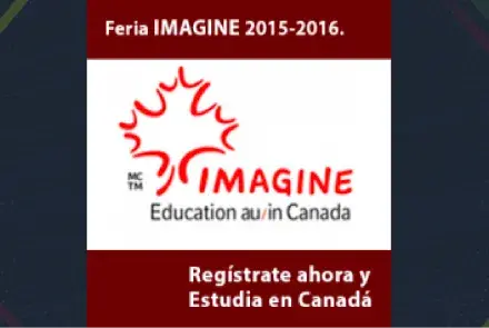 Feria Imagine Estudiar en Canadá 2015 - 2016