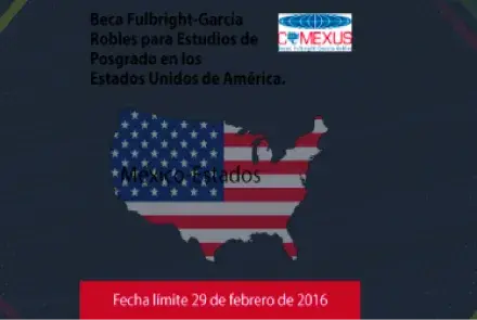 Beca Fulbright-García Robles para Estudios de Posgrado en los Estados Unidos de América