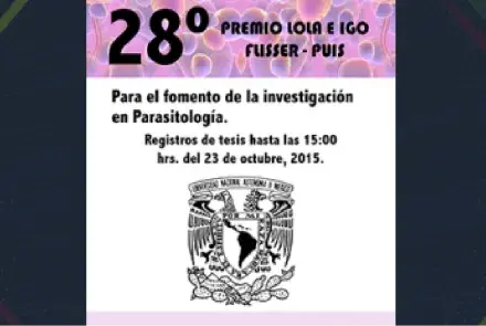 Convocatoria del Premio Lola E Igo Flisser-Puis 2015 Fomento a la Investigación en Parasitología