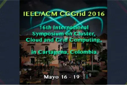 Convocatoria para participar en CCGrid 2016: the 16th IEEE/ACM International Symposium on Cluster, Cloud and Grid Computing