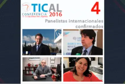 Cuatro panelistas internacionales ya confirmados en TICAL2016