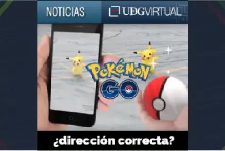 Pokémon-GO… ¿dirección correcta?