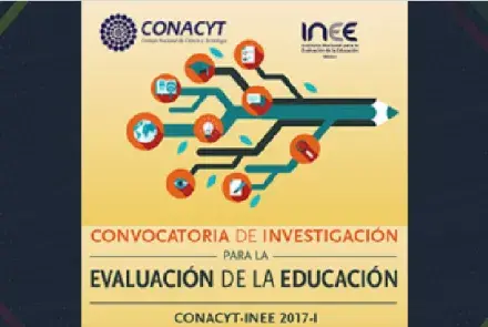 Convocatoria Conacyt y el INEE 2017-1 del Fondo Sectorial de Investigación para la Evaluación de la Educación