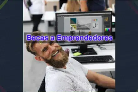 Becas a Emprendedores