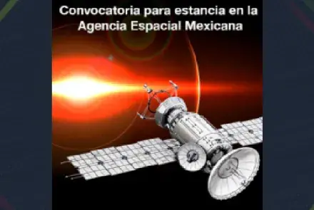 Convocatoria para estancia en la Agencia Espacial Mexicana