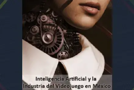 La Inteligencia Artificial y la Industria del Videojuego en México