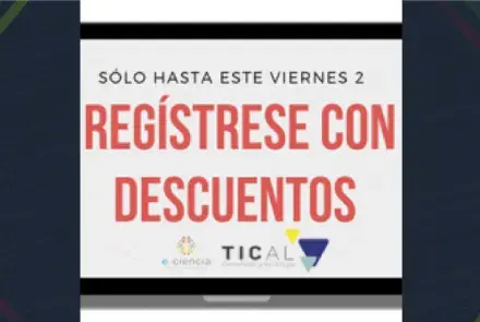 ¿Registro TICAL2019 con descuentos?, sólo hasta este viernes