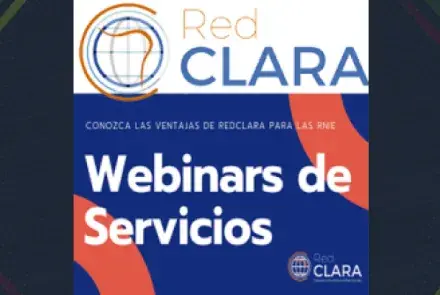  Servicios y productos ofrecidos por RedCLARA a las RNIE latinoamericanas