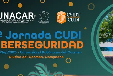 Iniciamos las actividades en la 8ª Jornada de Ciberseguridad CUDI en la UNACAR